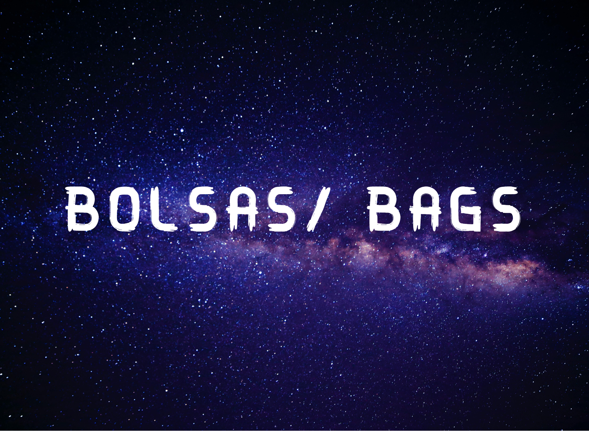 BOLSAS/BAGS