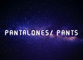 Pantalones/Pants